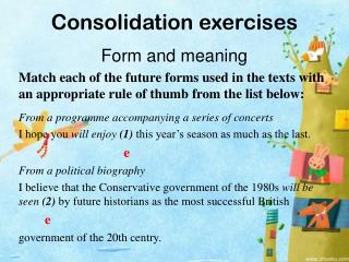 Consolidation exercises