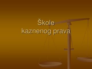 Škole kaznenog prava