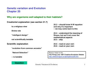 Genetic variation and Evolution Chapter 20 Why are organisms well adapted to their habitats?
