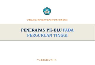 PENERAPAN PK-BLU PADA PERGURUAN TINGGI