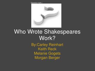 Who Wrote Shakespeares Work?