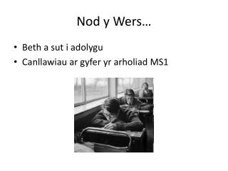 Nod y Wers…