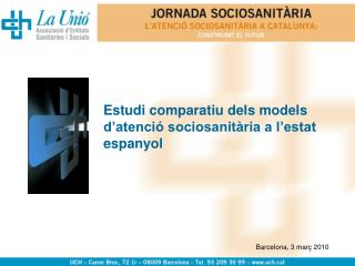 Estudi comparatiu dels models d’atenció sociosanitària a l’estat espanyol