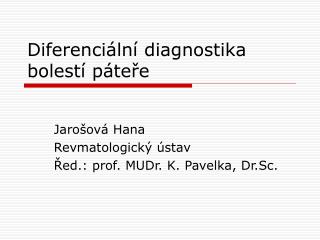 Diferenciální diagnostika bolestí páteře