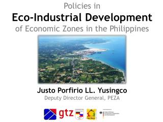 Policies in Eco-Industrial Development of Economic Zones in the Philippines