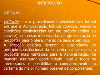 INTRODUÇÃO Definição: