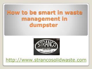 How to be smart in waste management dumpster and louisiana