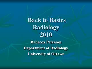 Back to Basics Radiology 2010