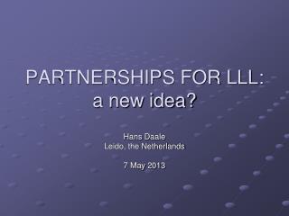 PARTNERSHIPS FOR LLL: a new idea?