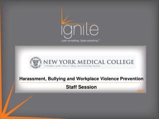 Harassment, Bullying and Workplace Violence Prevention Staff Session