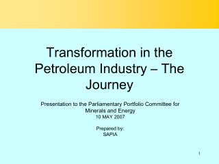 Transformation in the Petroleum Industry – The Journey