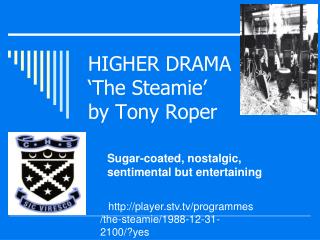 HIGHER DRAMA ‘The Steamie’ by Tony Roper
