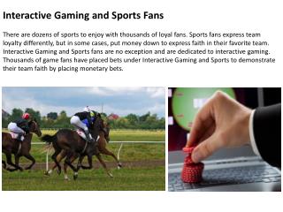 Interactive Gaming and Sports Fans
