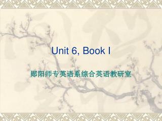 Unit 6, Book I