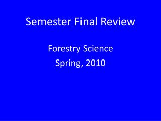 Semester Final Review