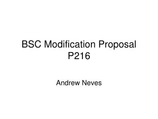 BSC Modification Proposal P216