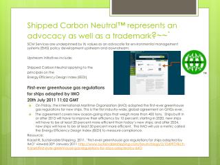 Shipped Carbon Neutral™ represents an advocacy as well as a trademark ?~~`