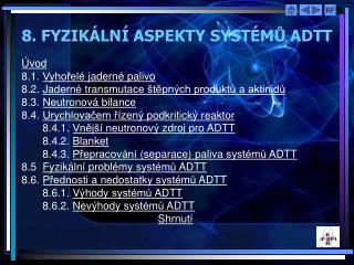 8. FYZIKÁLNÍ ASPEKTY SYSTÉMŮ ADTT