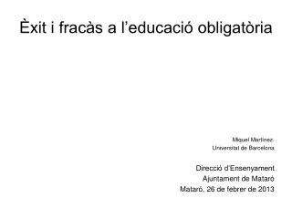 Èxit i fracàs a l’educació obligatòria