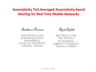 Associativity Tick Averaged Associativity based Routing for Real Time Mobile Networks