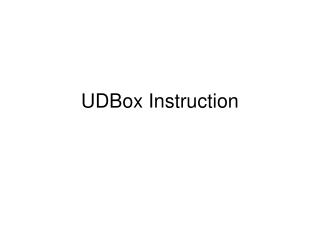 UDBox Instruction