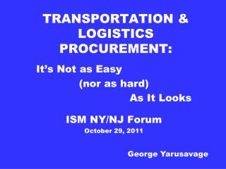 TRANSPORTATION &amp; LOGISTICS PROCUREMENT: