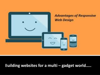 Advantages of Responsive Web Design