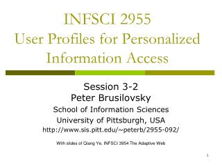 INFSCI 2955 User Profiles for Personalized Information Access