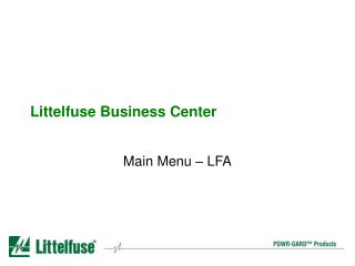 Littelfuse Business Center