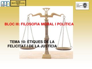 BLOC III: FILOSOFIA MORAL I POLÍTICA