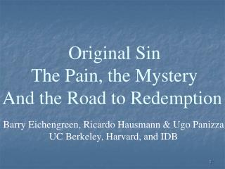 Original Sin The Pain, the Mystery And the Road to Redemption