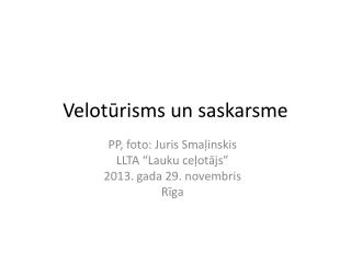 Velotūrisms un saskarsme