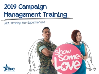 2019 Campaign Management Training – AKA Training for Superheros