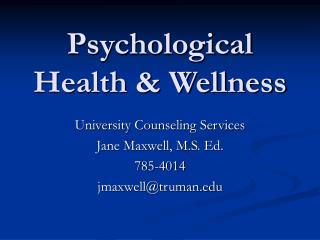 Psychological Health & Wellness
