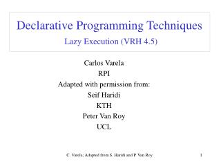 Declarative Programming Techniques Lazy Execution (VRH 4.5)