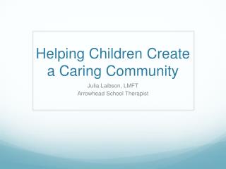 Helping Children Create a Caring Community