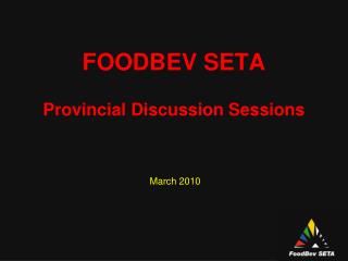 FOODBEV SETA Provincial Discussion Sessions