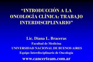 “INTRODUCCIÓN A LA ONCOLOGÍA CLÍNICA: TRABAJO INTERDISCIPLINARIO”