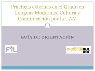 Prácticas externas en el Grado en Lenguas Modernas, Cultura y Comunicación por la UAM