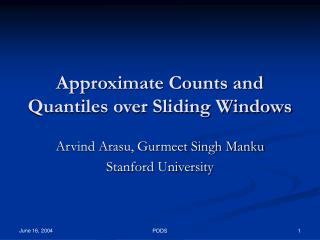 Approximate Counts and Quantiles over Sliding Windows