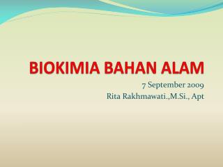 BIOKIMIA BAHAN ALAM