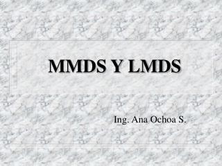 MMDS Y LMDS