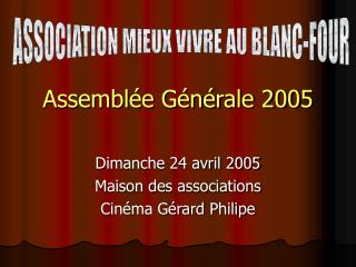 Assemblée Générale 2005