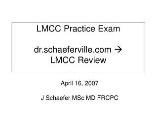 LMCC Practice Exam dr.schaeferville  LMCC Review