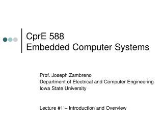 CprE 588 Embedded Computer Systems