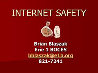 INTERNET SAFETY