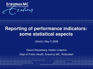 Reporting of performance indicators: some statistical aspects