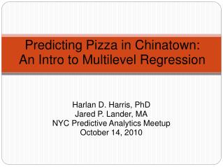 Predicting Pizza in Chinatown: An Intro to Multilevel Regression