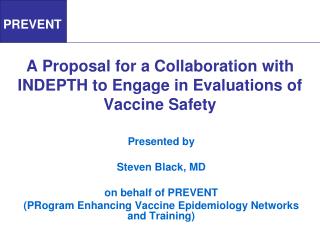 A Proposal for a Collaboration with INDEPTH to Engage in Evaluations of Vaccine Safety