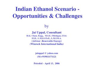 Indian Ethanol Scenario - Opportunities &amp; Challenges